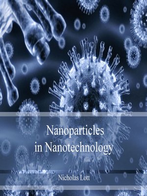cover image of Nanoparticles in Nanotechnology